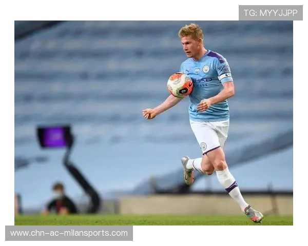 德布劳内快速推进指挥节奏,曼城全队衔接异常顺滑 德布劳内快速推进指挥节奏,曼城全队衔接异常顺滑